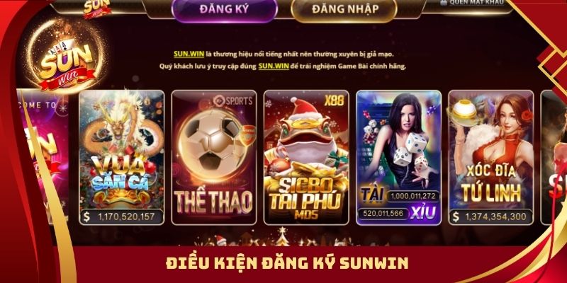 Điều kiện đăng ký SUNWIN