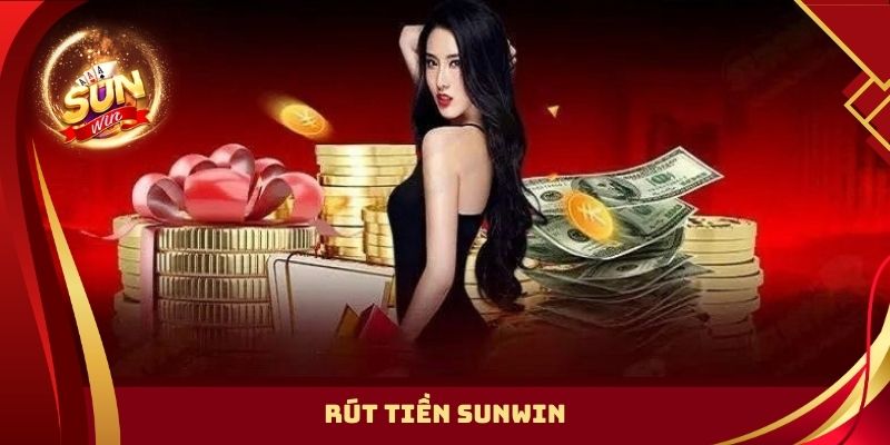 rút tiền sunwin