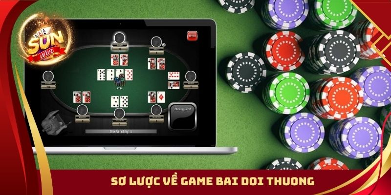 Sơ lược về game bài đổi thưởng